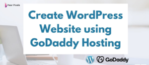 How to Use WordPress with GoDaddy
